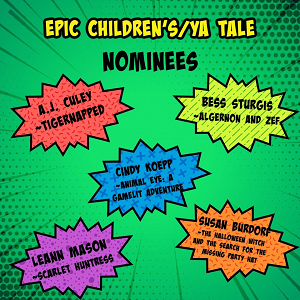 Nominee for Epic Children's/YA Tale: Bess Sturgis - Algernon and Zef